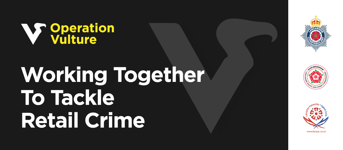 Operation Vulture - working together to tackle retail crime